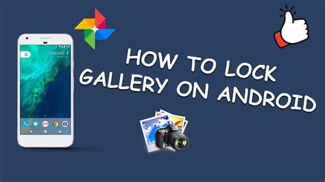 how to lock gallery in android