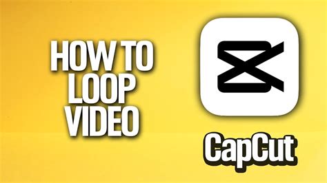 how to loop a video in capcut pc