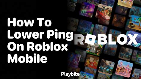 how to lower my ping in roblox mobile