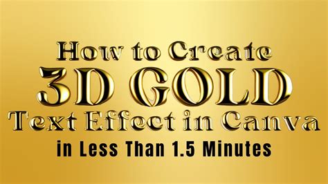 how to make 3d gold text in canva