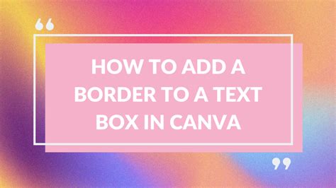 how to make a border box in canva