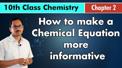 how to make a chemical equation more informative class 10th