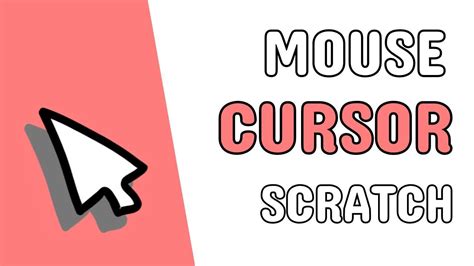 how to make a cursor in scratch