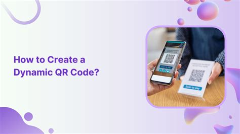 how to make a dynamic qr code