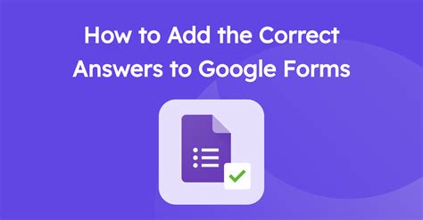 how to make a google form have correct answers