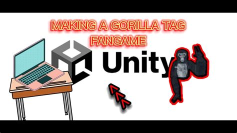 how to make a gorilla tag fan game on pc