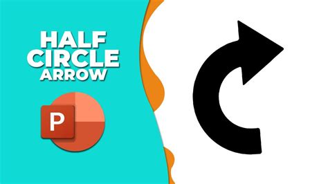how to make a half circle arrow in powerpoint