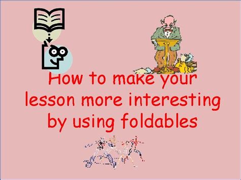 how to make a lesson more interesting