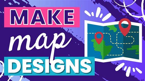 how to make a map on canva