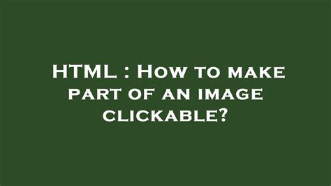 how to make a part of an image clickable in html