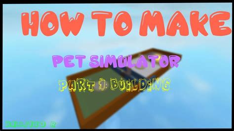 how to make a pet simulator game in roblox