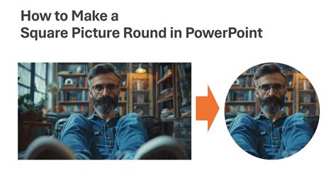 how to make a picture round shape in powerpoint