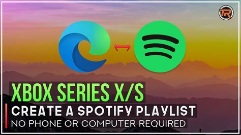 how to make a playlist on spotify xbox