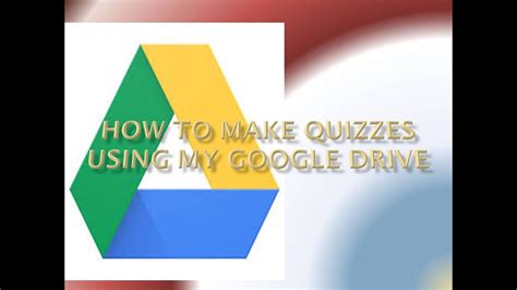 how to make a quiz on google drive