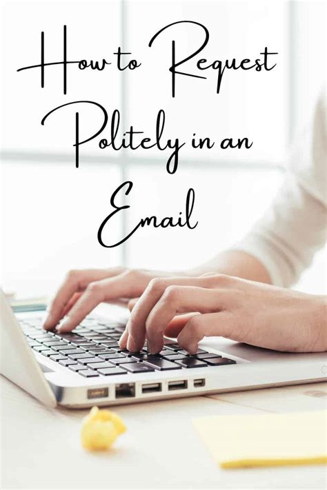 how to make a request politely in email