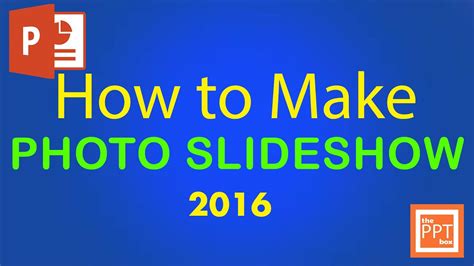 how to make a slideshow with pictures in powerpoint