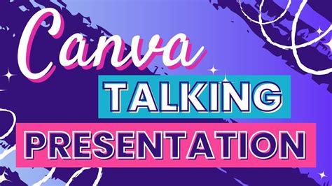 how to make a talking presentation in canva