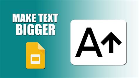 how to make a text bigger on google slides
