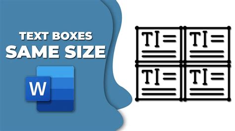 how to make all text boxes in word the same size
