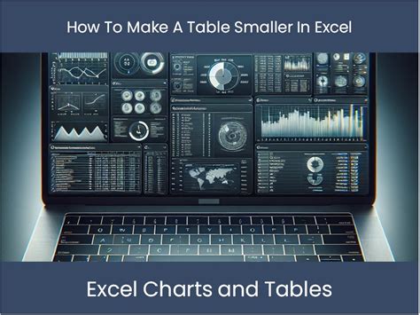 how to make an excel table smaller