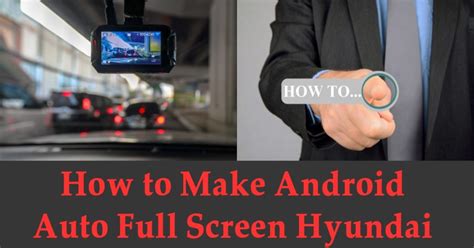 how to make android auto full screen