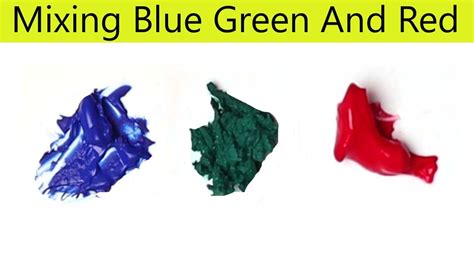 how to make blue with green and red