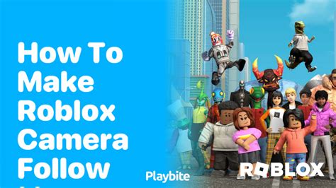 how to make camera move with mouse in roblox
