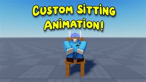 how to make custom sitting animations in roblox studio 2024