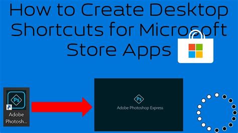 how to make desktop shortcut for microsoft store apps
