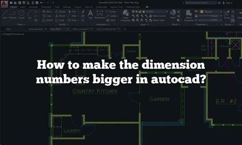 how to make dimension numbers bigger in autocad