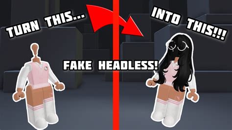 how to make fake headless roblox
