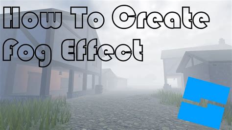 how to make fog on roblox studio