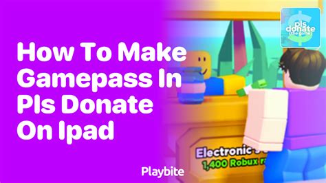 how to make gamepass in pls donate on ipad for free