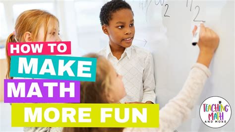 how to make maths lessons more interesting