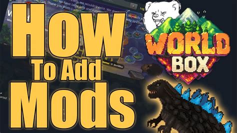 how to make mods work in worldbox
