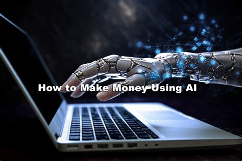 how to make money using ai for free