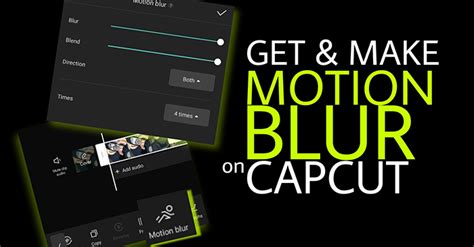 how to make motion blur on capcut