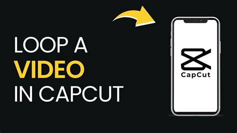 how to make my video loop on capcut