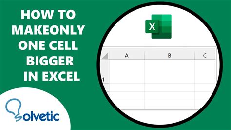 how to make only one cell bigger in excel