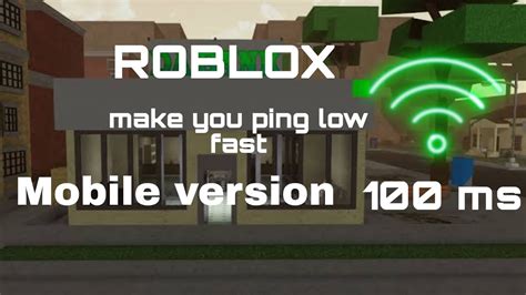how to make ping lower in roblox mobile
