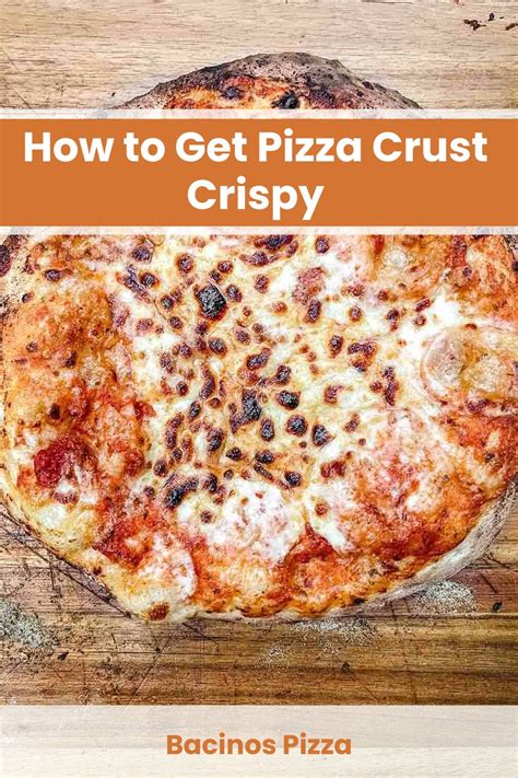 how to make pizza crust crispy