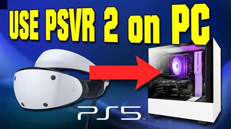 how to make psvr2 work on pc