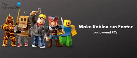 how to make roblox faster on windows 10