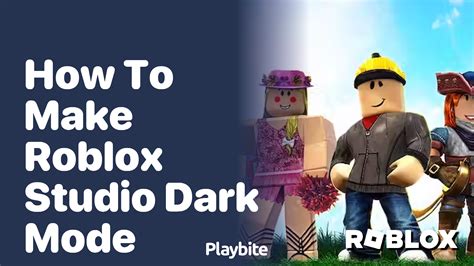 how to make roblox go into dark mode