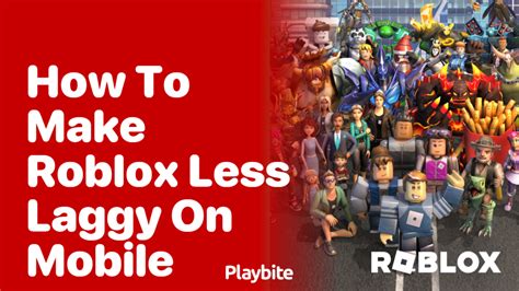 how to make roblox less laggy on ios