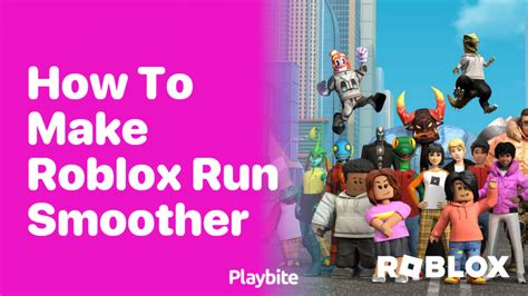how to make roblox run smoother on ps4