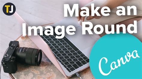how to make round image in canva