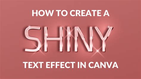 how to make shiny letters in canva