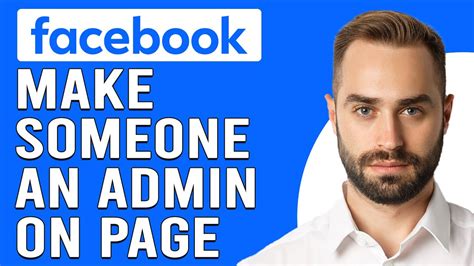 how to make someone admin on fb page