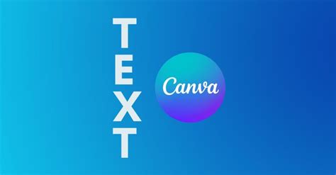 how to make text vertical in canva table